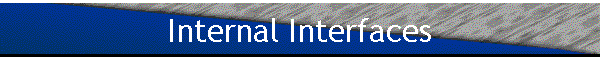 Internal Interfaces